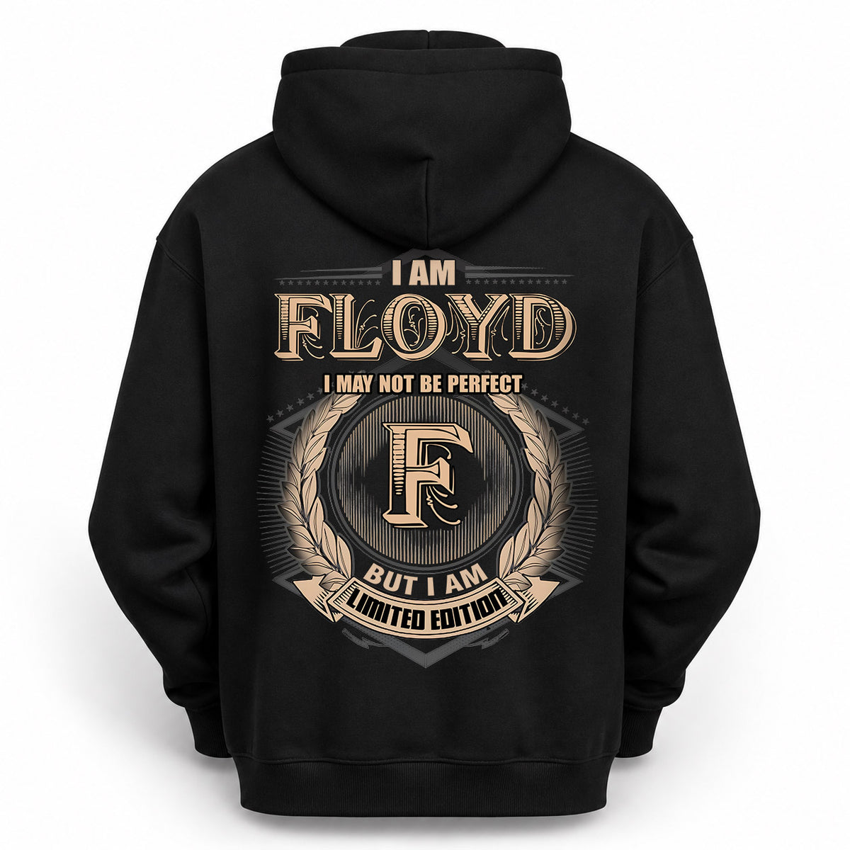 FLOYD 2K-101–Personalized Name Quote Apparel “I Am NAME May Not Be Perfect But I Am Limited Edition”