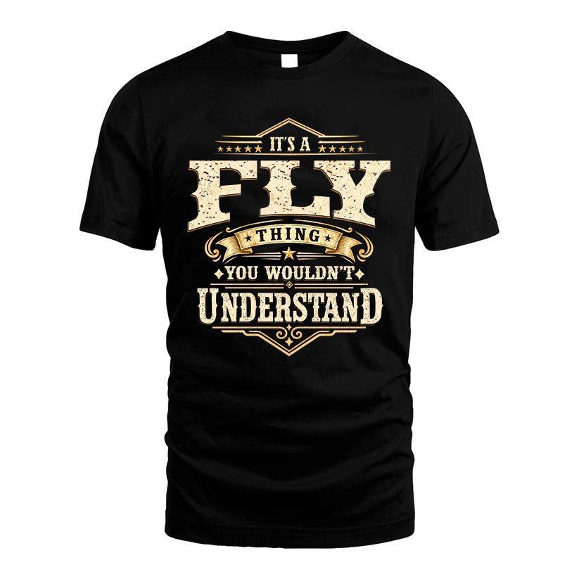 FLY HH-F009–Personalized Name Quote Apparel “It’s an NAME Thing You Wouldn’t Understand”