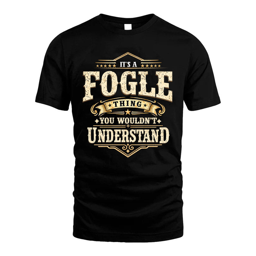 FOGLE HH-F009–Personalized Name Quote Apparel “It’s an NAME Thing You Wouldn’t Understand”