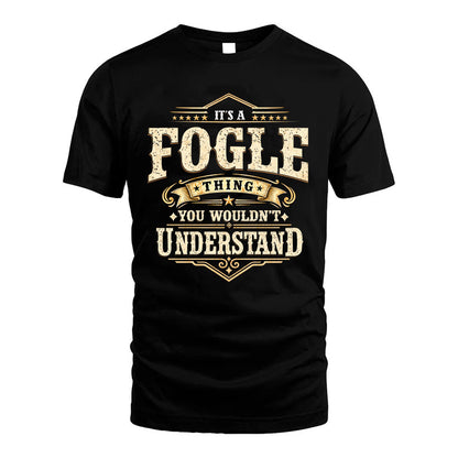 FOGLE HH-F009–Personalized Name Quote Apparel “It’s an NAME Thing You Wouldn’t Understand”