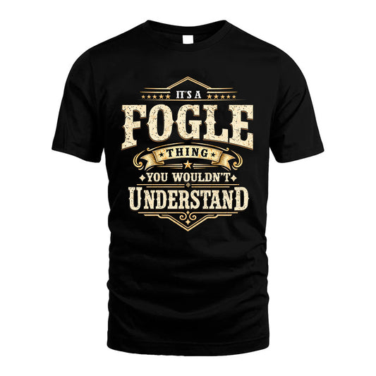 FOGLE HH-F009–Personalized Name Quote Apparel “It’s an NAME Thing You Wouldn’t Understand”