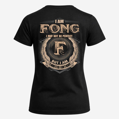 FONG 2K-101–Personalized Name Quote Apparel “I Am NAME May Not Be Perfect But I Am Limited Edition”