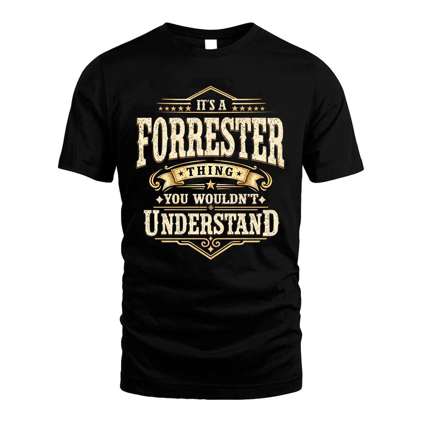 FORRESTER HH-F009–Personalized Name Quote Apparel “It’s an NAME Thing You Wouldn’t Understand”