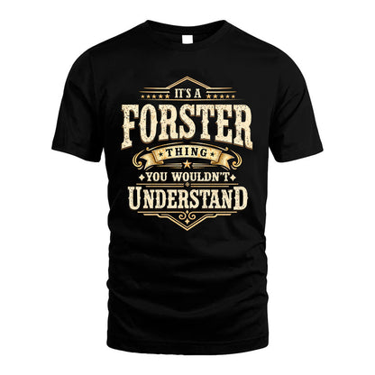 FORSTER HH-F009–Personalized Name Quote Apparel “It’s an NAME Thing You Wouldn’t Understand”