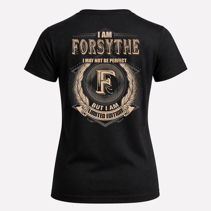 FORSYTHE 2K-101–Personalized Name Quote Apparel “I Am NAME May Not Be Perfect But I Am Limited Edition”