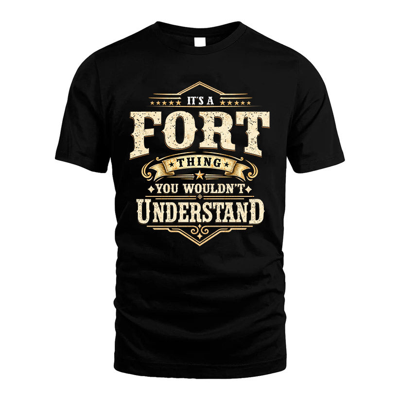 FORT HH-F009–Personalized Name Quote Apparel “It’s an NAME Thing You Wouldn’t Understand”