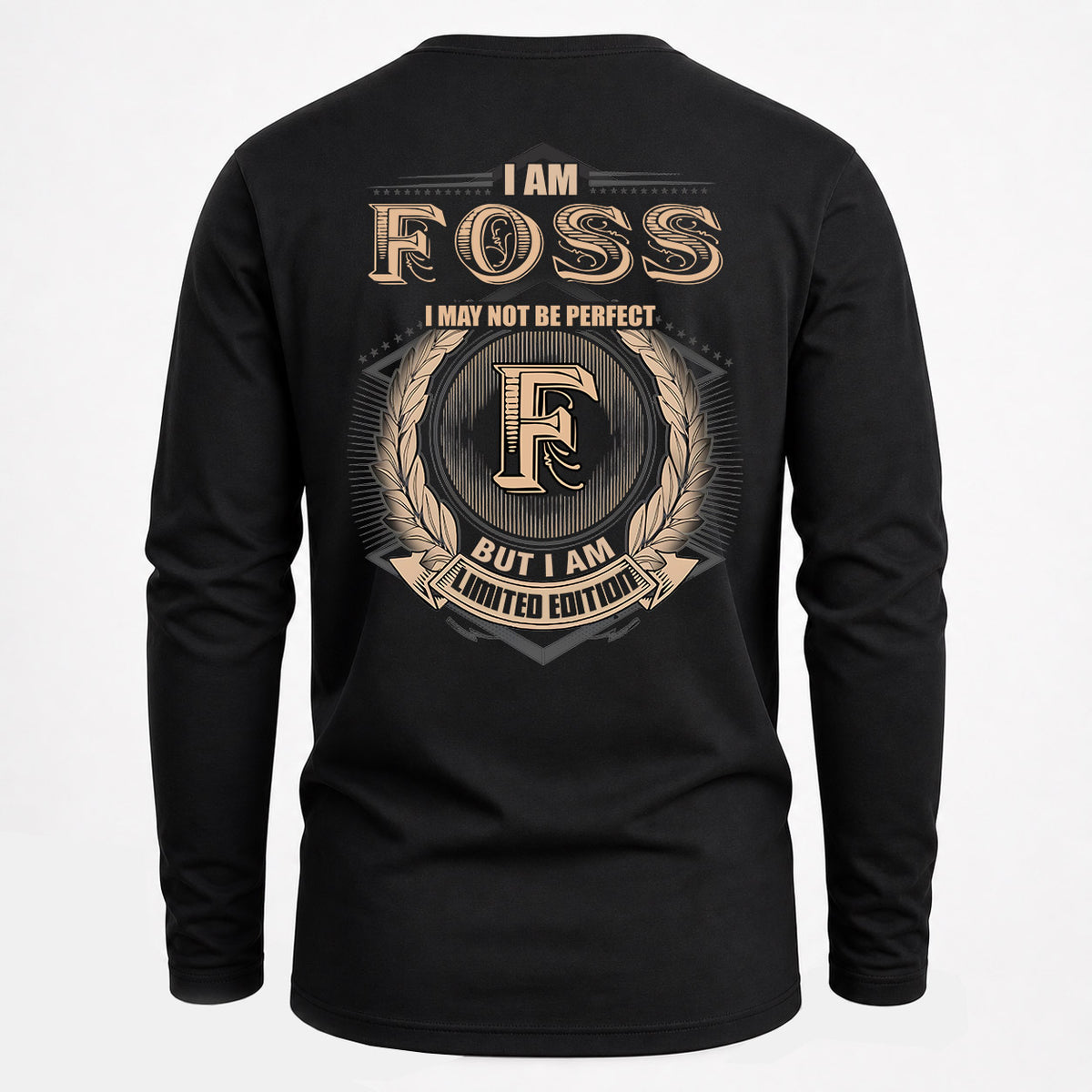 FOSS 2K-101–Personalized Name Quote Apparel “I Am NAME May Not Be Perfect But I Am Limited Edition”