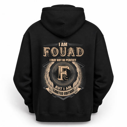 FOUAD 2K-101–Personalized Name Quote Apparel “I Am NAME May Not Be Perfect But I Am Limited Edition”
