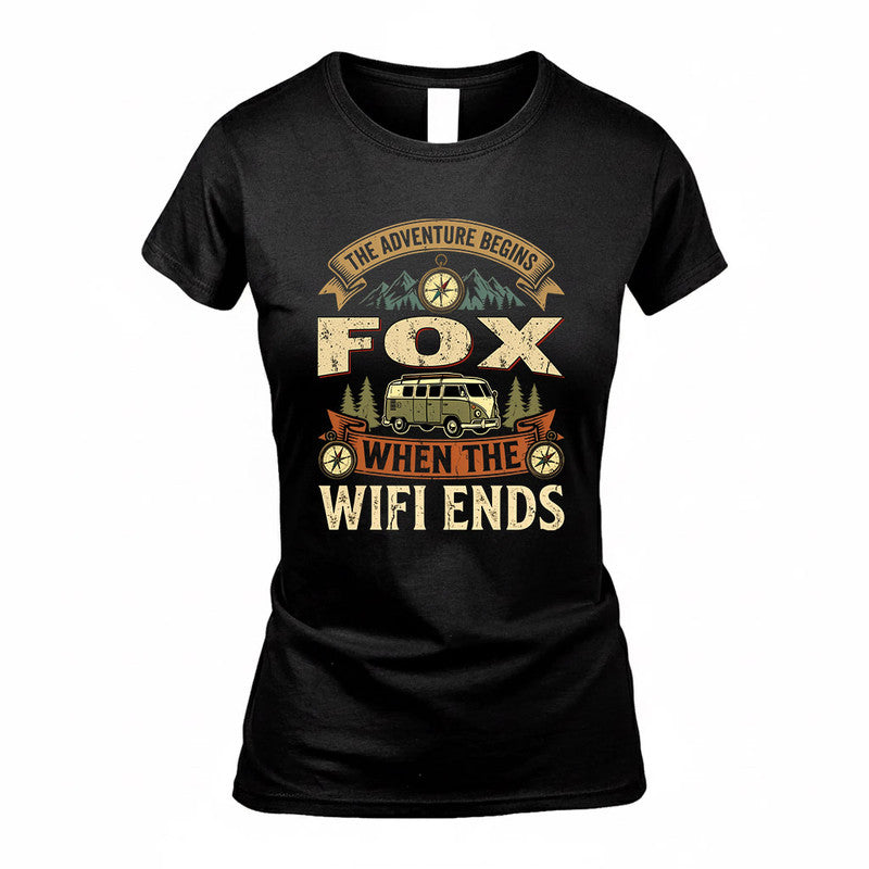FOX TT898-K6-229 – Personalized Funny Camping Quote Apparel “The Adventure Begins When The WiFi Ends”