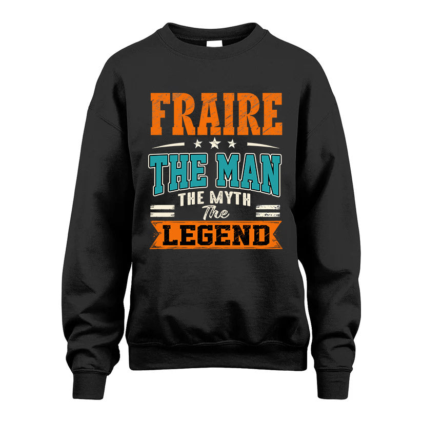 FRAIRE HH F007 The Man The Myth The Legend Personalized Shirt – Gift for Men