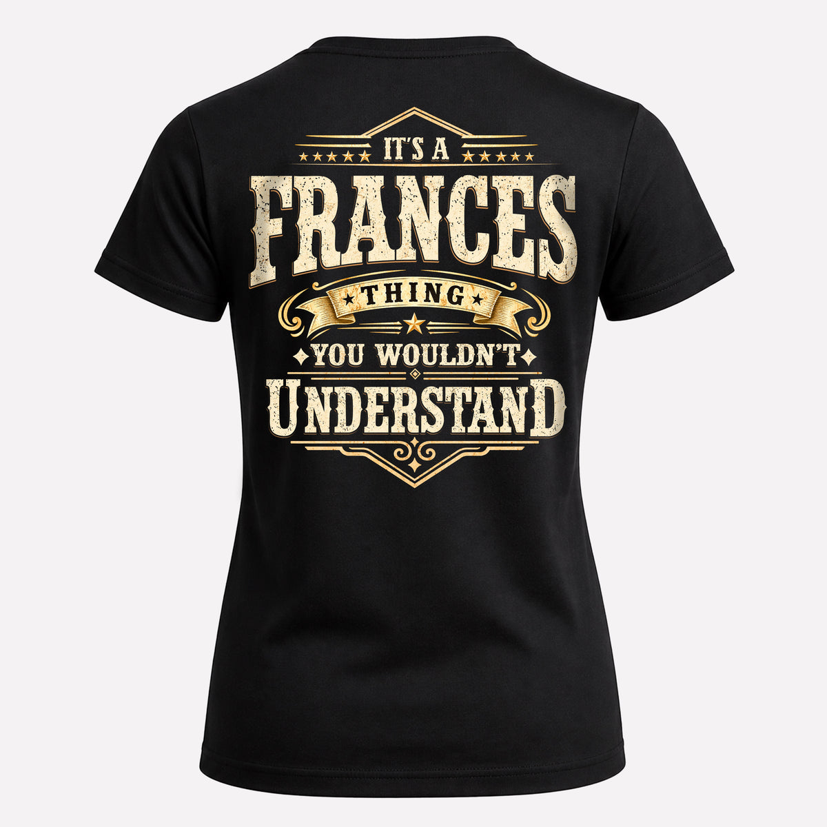 FRANCES HH-F003–Personalized Name Quote Apparel “It’s an NAME Thing You Wouldn’t Understand”