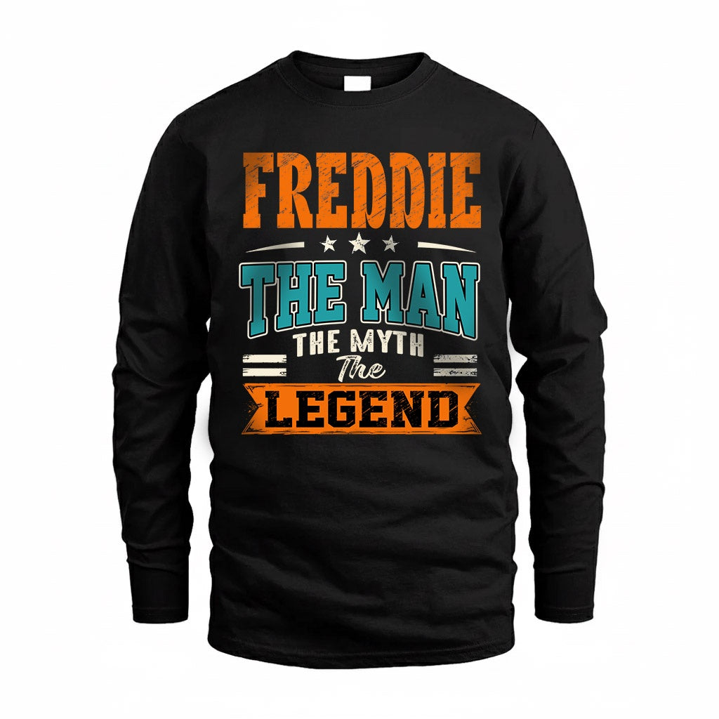FREDDIE HH F007 The Man The Myth The Legend Personalized Shirt – Gift for Men