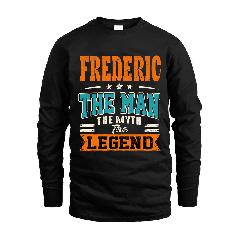 FREDERIC HH F007 The Man The Myth The Legend Personalized Shirt – Gift for Men