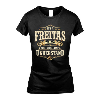 FREITAS HH-F009–Personalized Name Quote Apparel “It’s an NAME Thing You Wouldn’t Understand”