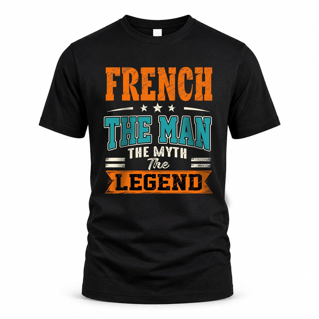 FRENCH HH F007 The Man The Myth The Legend Personalized Shirt – Gift for Men