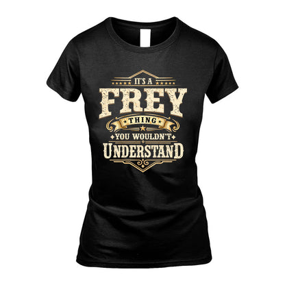 FREY HH-F009–Personalized Name Quote Apparel “It’s an NAME Thing You Wouldn’t Understand”