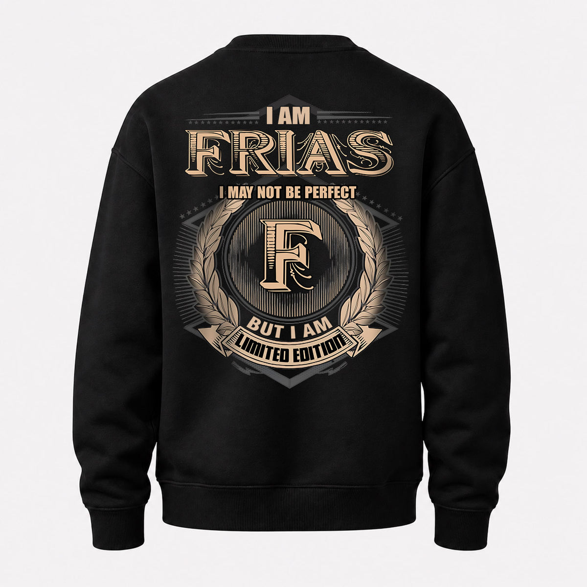 FRIAS 2K-101–Personalized Name Quote Apparel “I Am NAME May Not Be Perfect But I Am Limited Edition”