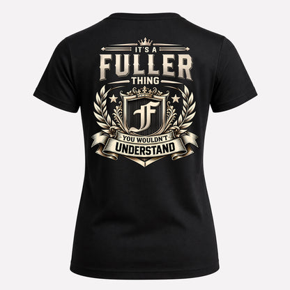 FULLER HH-F006 Thing Personalized Name T Shirt – You Wouldn’t Understand