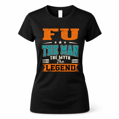 FU HH F007 The Man The Myth The Legend Personalized Shirt – Gift for Men