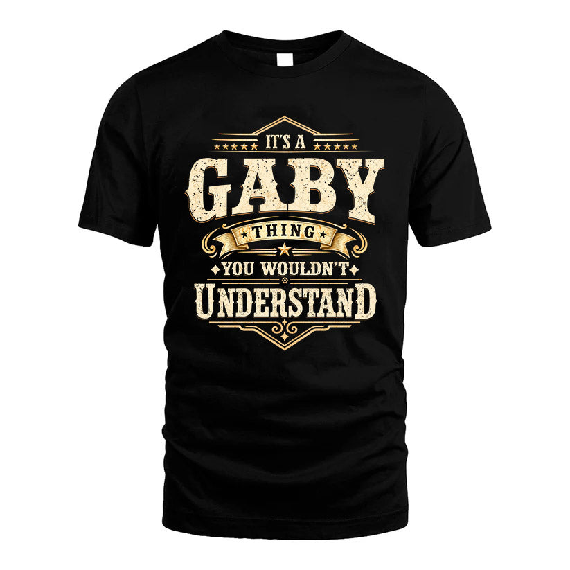 GABY HH-F009–Personalized Name Quote Apparel “It’s an NAME Thing You Wouldn’t Understand”