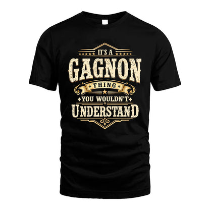 GAGNON HH-F009–Personalized Name Quote Apparel “It’s an NAME Thing You Wouldn’t Understand”