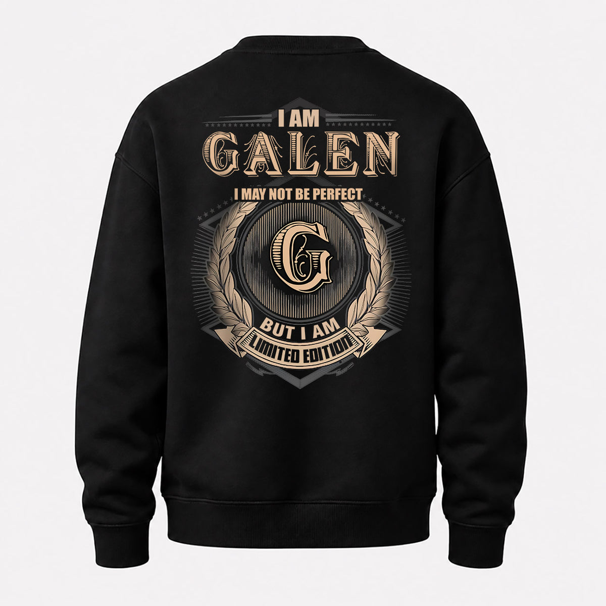 GALEN 2K-101–Personalized Name Quote Apparel “I Am NAME May Not Be Perfect But I Am Limited Edition”