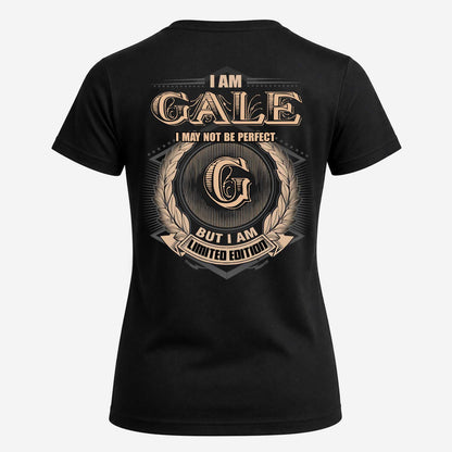 GALE 2K-101–Personalized Name Quote Apparel “I Am NAME May Not Be Perfect But I Am Limited Edition”