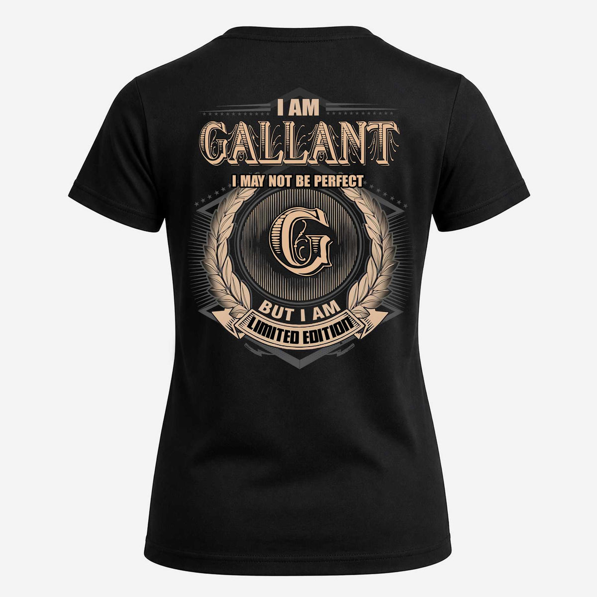 GALLANT 2K-101–Personalized Name Quote Apparel “I Am NAME May Not Be Perfect But I Am Limited Edition”