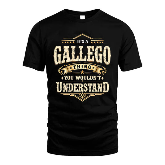 GALLEGO HH-F009–Personalized Name Quote Apparel “It’s an NAME Thing You Wouldn’t Understand”