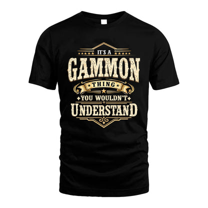 GAMMON HH-F009–Personalized Name Quote Apparel “It’s an NAME Thing You Wouldn’t Understand”