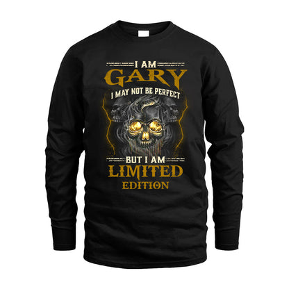 I Am Gary, I May Not Be Perfect, But I Am Limited Edition – Personalized Skull T-Shirt