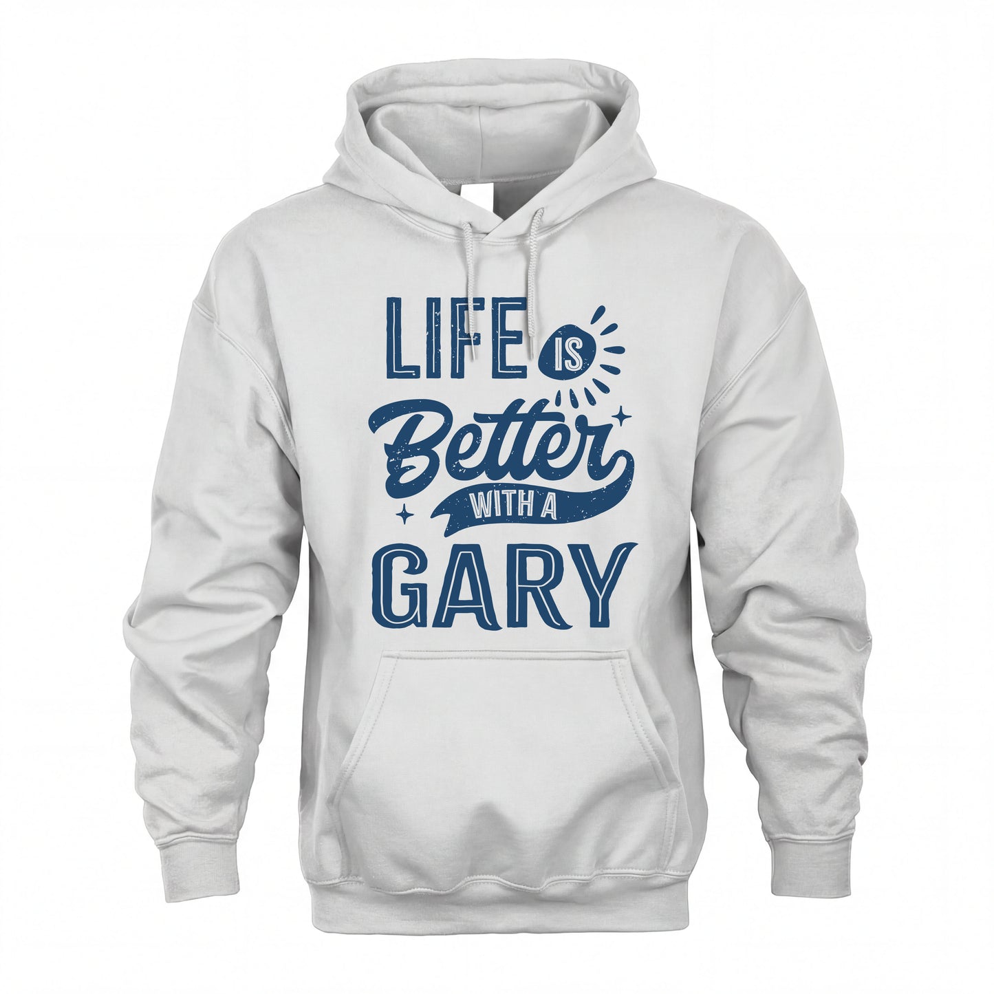 GARY HH88-K2–Personalized Name Quote T-Shirt Life Is Better With Unisex Gift