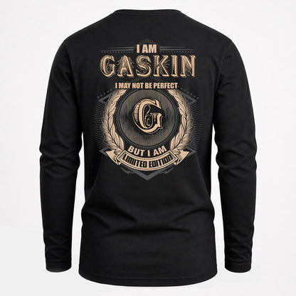 GASKIN 2K-101–Personalized Name Quote Apparel “I Am NAME May Not Be Perfect But I Am Limited Edition”