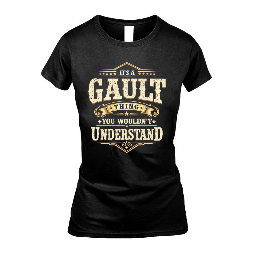 GAULT HH-F009–Personalized Name Quote Apparel “It’s an NAME Thing You Wouldn’t Understand”