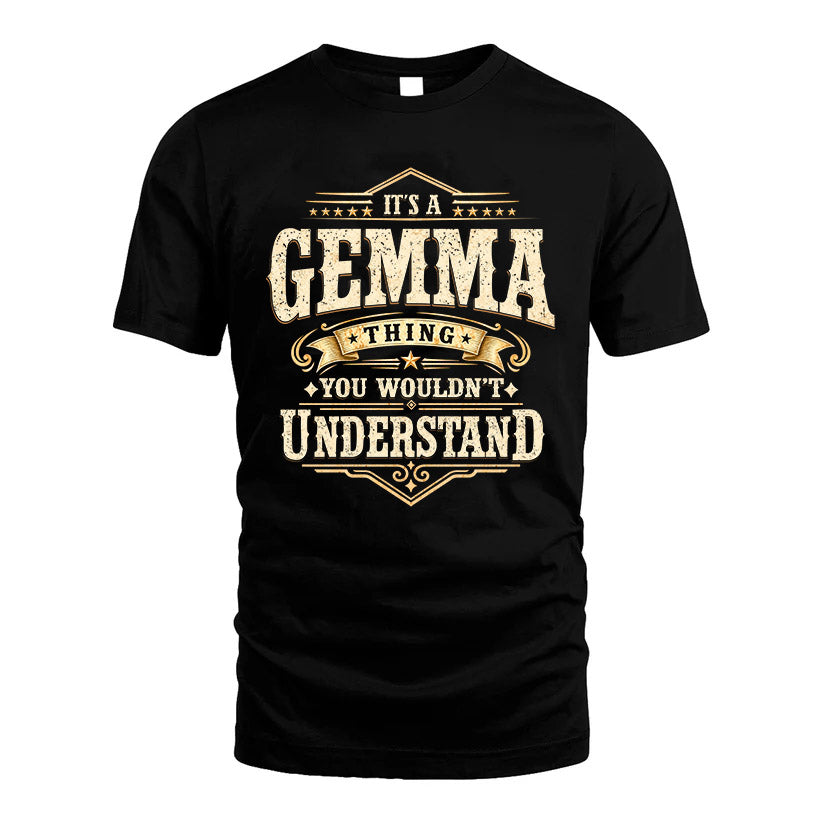 GEMMA HH-F009–Personalized Name Quote Apparel “It’s an NAME Thing You Wouldn’t Understand”