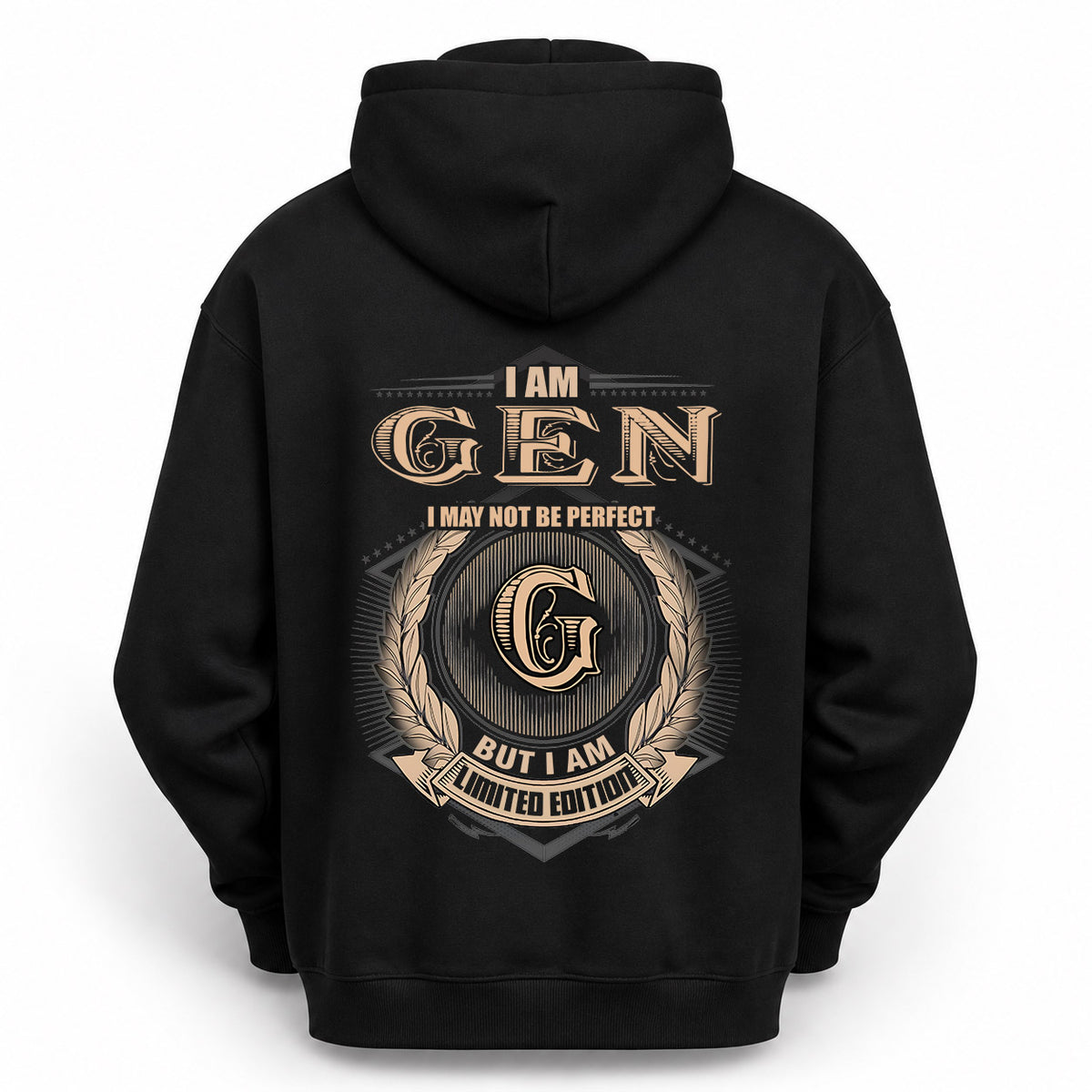 GEN 2K-101–Personalized Name Quote Apparel “I Am NAME May Not Be Perfect But I Am Limited Edition”