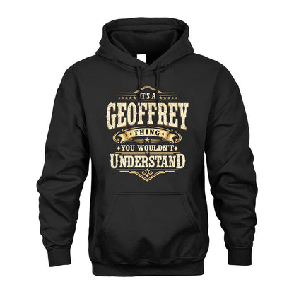 GEOFFREY HH-F009–Personalized Name Quote Apparel “It’s an NAME Thing You Wouldn’t Understand”