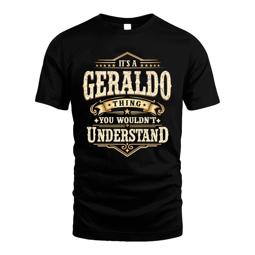 GERALDO HH-F009–Personalized Name Quote Apparel “It’s an NAME Thing You Wouldn’t Understand”