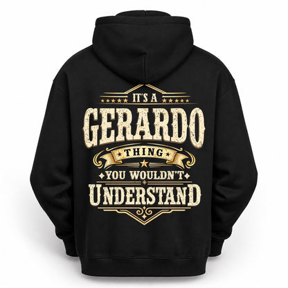 GERARDO HH-F003–Personalized Name Quote Apparel “It’s an NAME Thing You Wouldn’t Understand”