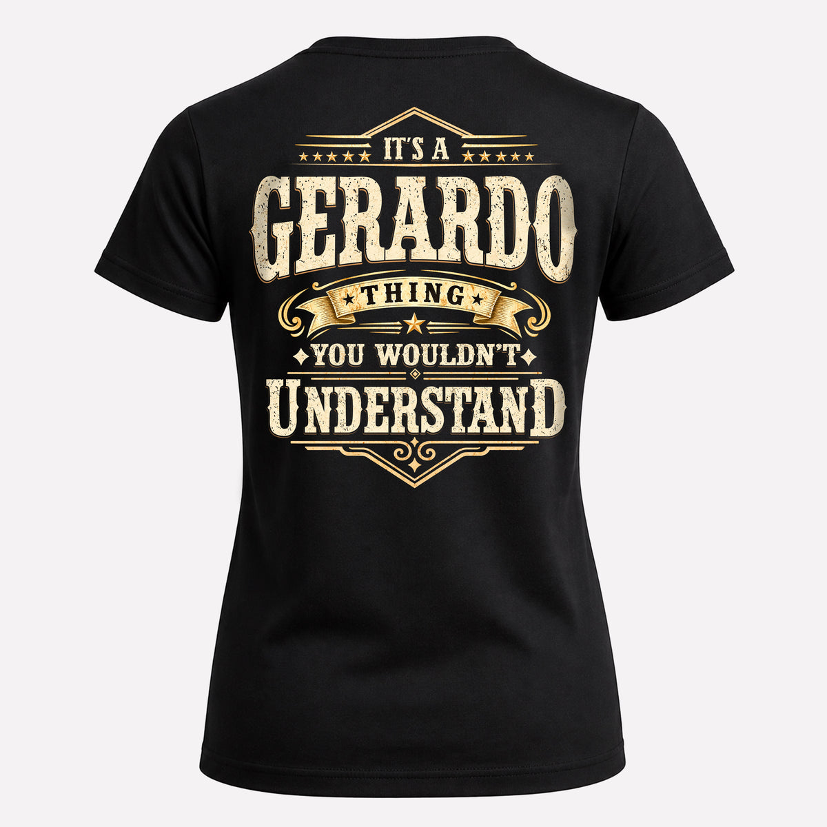 GERARDO HH-F003–Personalized Name Quote Apparel “It’s an NAME Thing You Wouldn’t Understand”