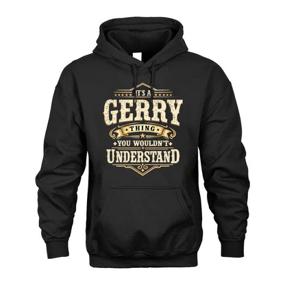 GERRY HH-F009–Personalized Name Quote Apparel “It’s an NAME Thing You Wouldn’t Understand”