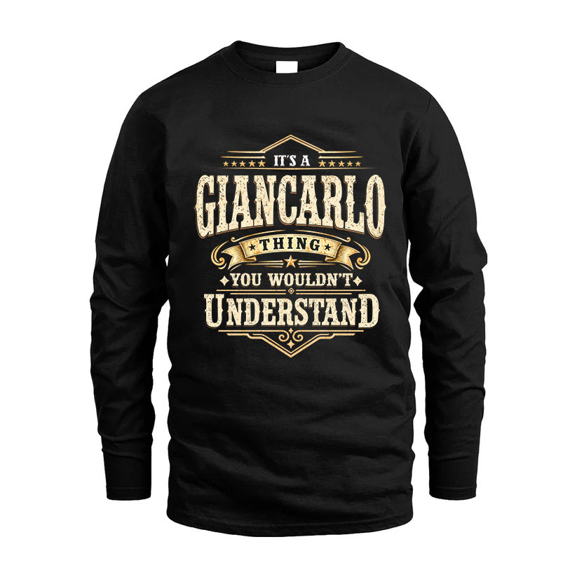 GIANCARLO HH-F009–Personalized Name Quote Apparel “It’s an NAME Thing You Wouldn’t Understand”