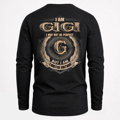 GIGI 2K-101–Personalized Name Quote Apparel “I Am NAME May Not Be Perfect But I Am Limited Edition”