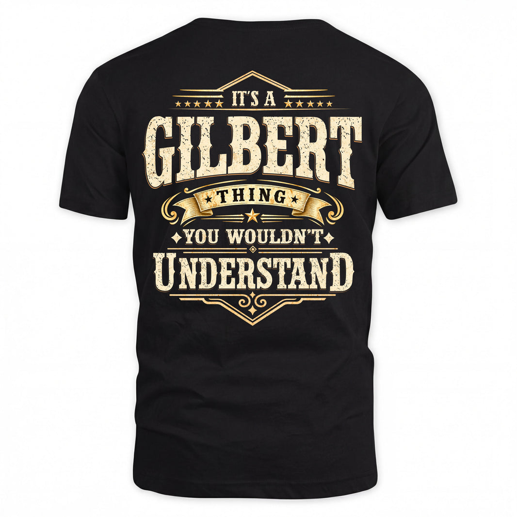GILBERT HH-F003–Personalized Name Quote Apparel “It’s an NAME Thing You Wouldn’t Understand”