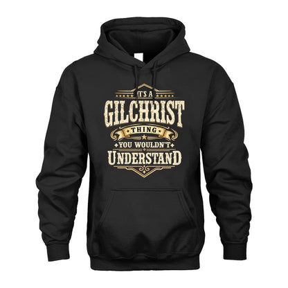 GILCHRIST HH-F009–Personalized Name Quote Apparel “It’s an NAME Thing You Wouldn’t Understand”