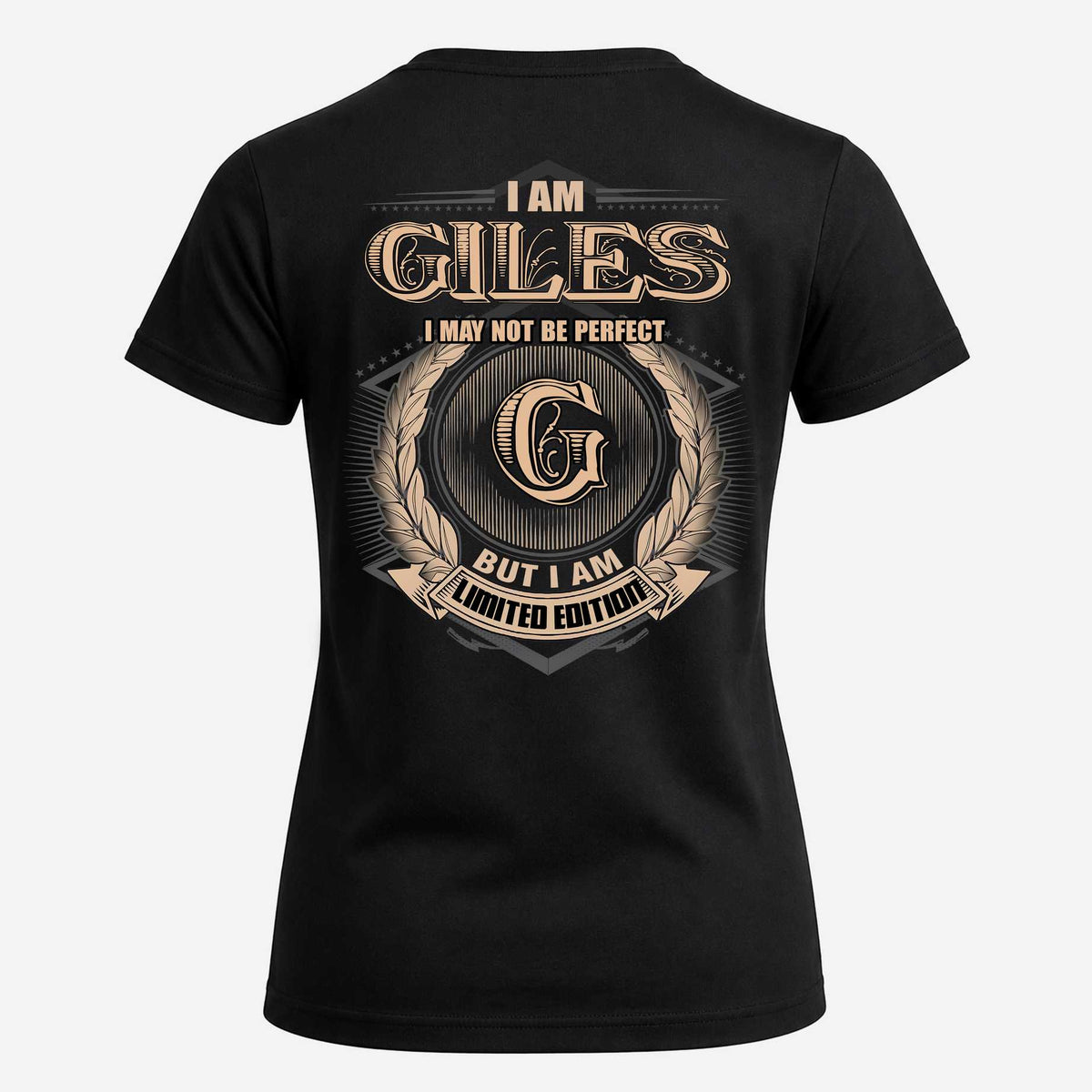 GILES 2K-101–Personalized Name Quote Apparel “I Am NAME May Not Be Perfect But I Am Limited Edition”