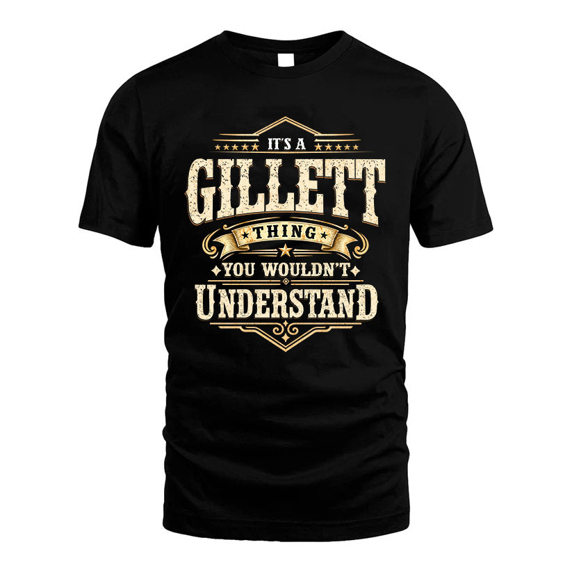 GILLETT HH-F009–Personalized Name Quote Apparel “It’s an NAME Thing You Wouldn’t Understand”