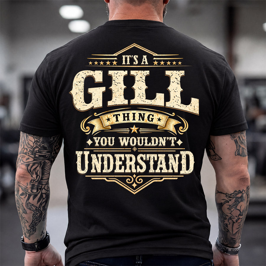 GILL HH-F003–Personalized Name Quote Apparel “It’s an NAME Thing You Wouldn’t Understand”
