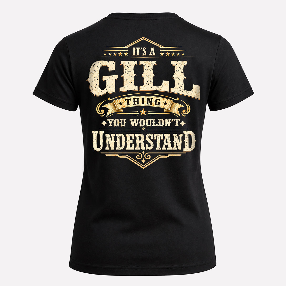 GILL HH-F003–Personalized Name Quote Apparel “It’s an NAME Thing You Wouldn’t Understand”