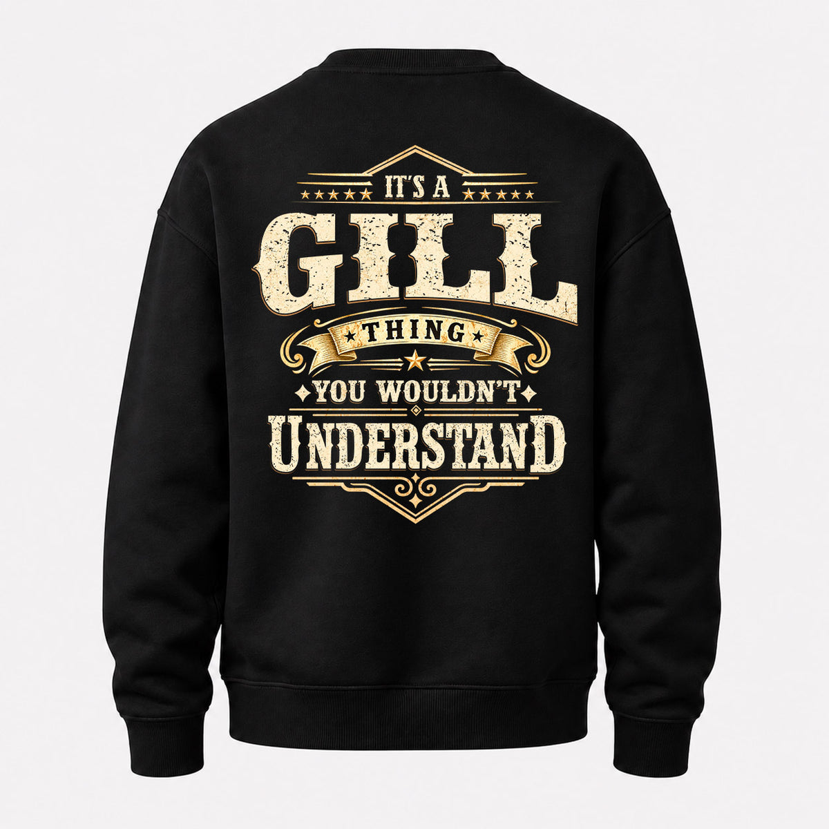 GILL HH-F003–Personalized Name Quote Apparel “It’s an NAME Thing You Wouldn’t Understand”